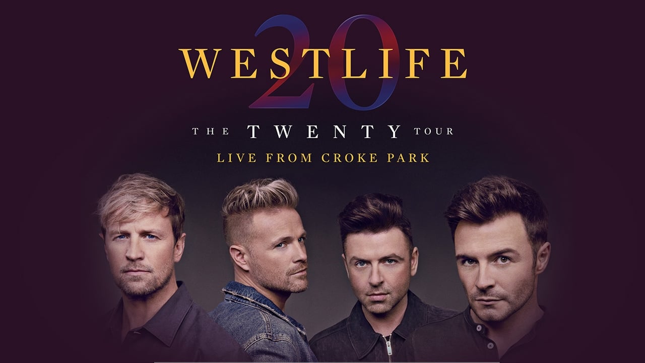 Westlife: The Twenty Tour Live from Croke Park