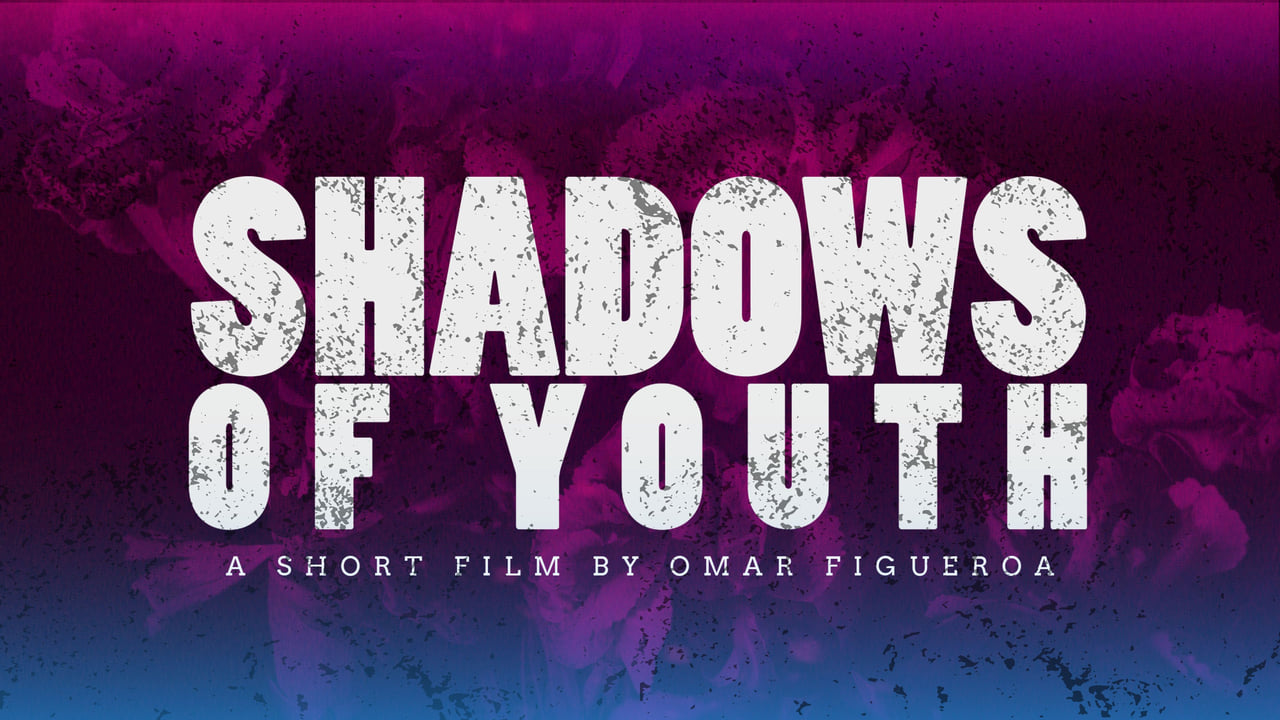 Shadows of Youth