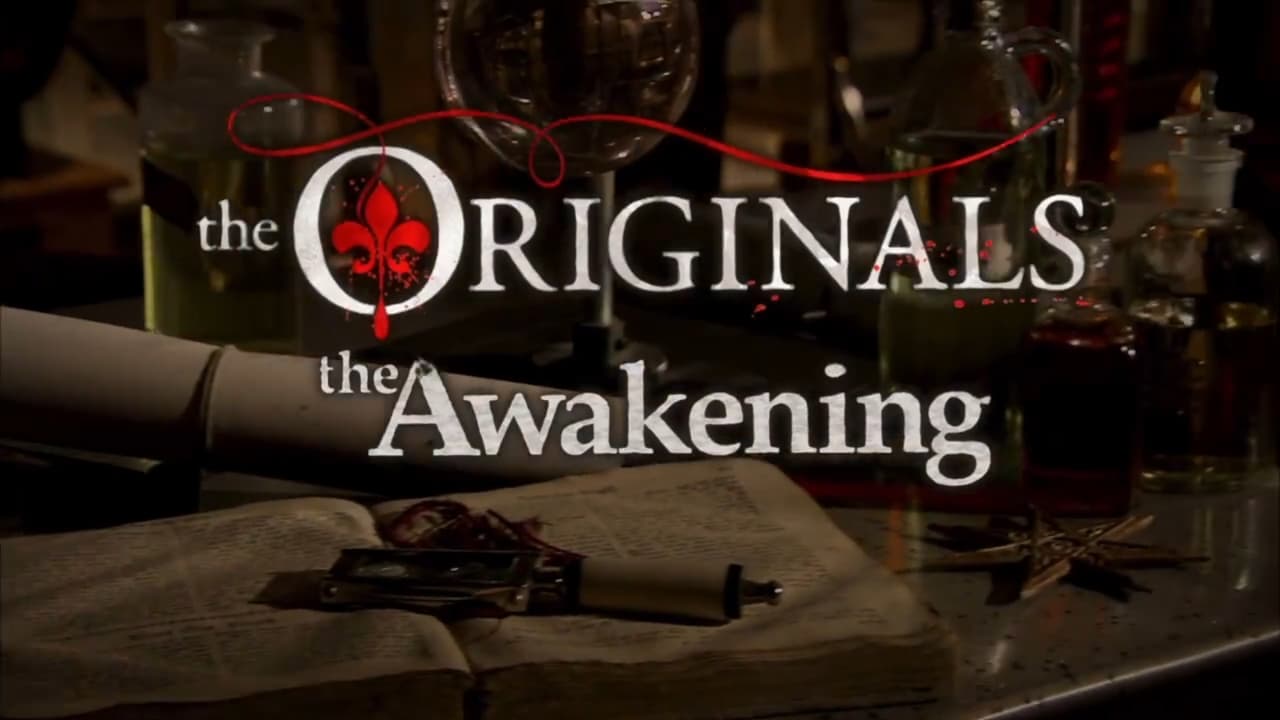 The Originals: The Awakening