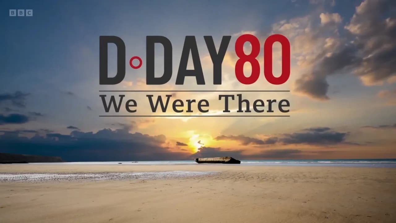D-Day 80: We Were There