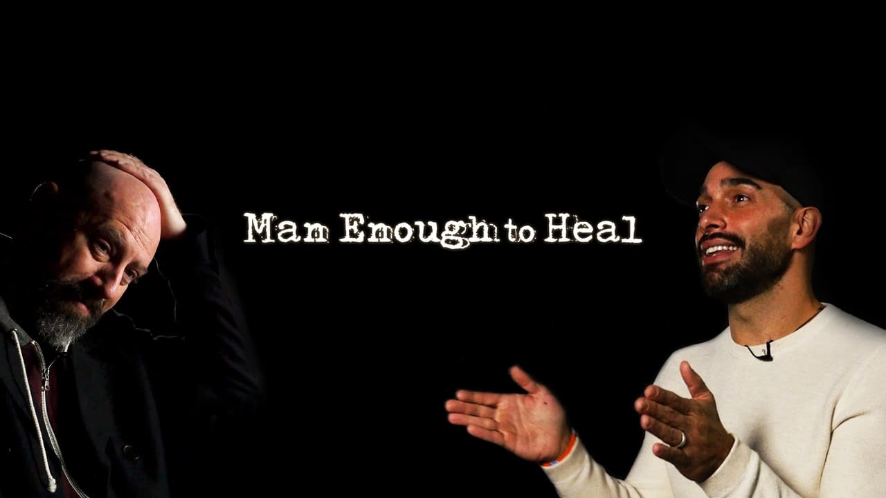 Man Enough to Heal