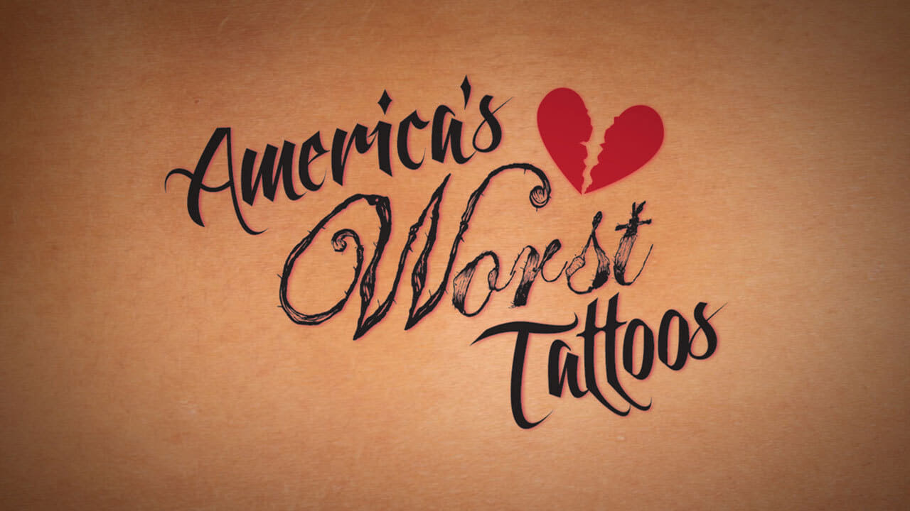 America's Worst Tattoos