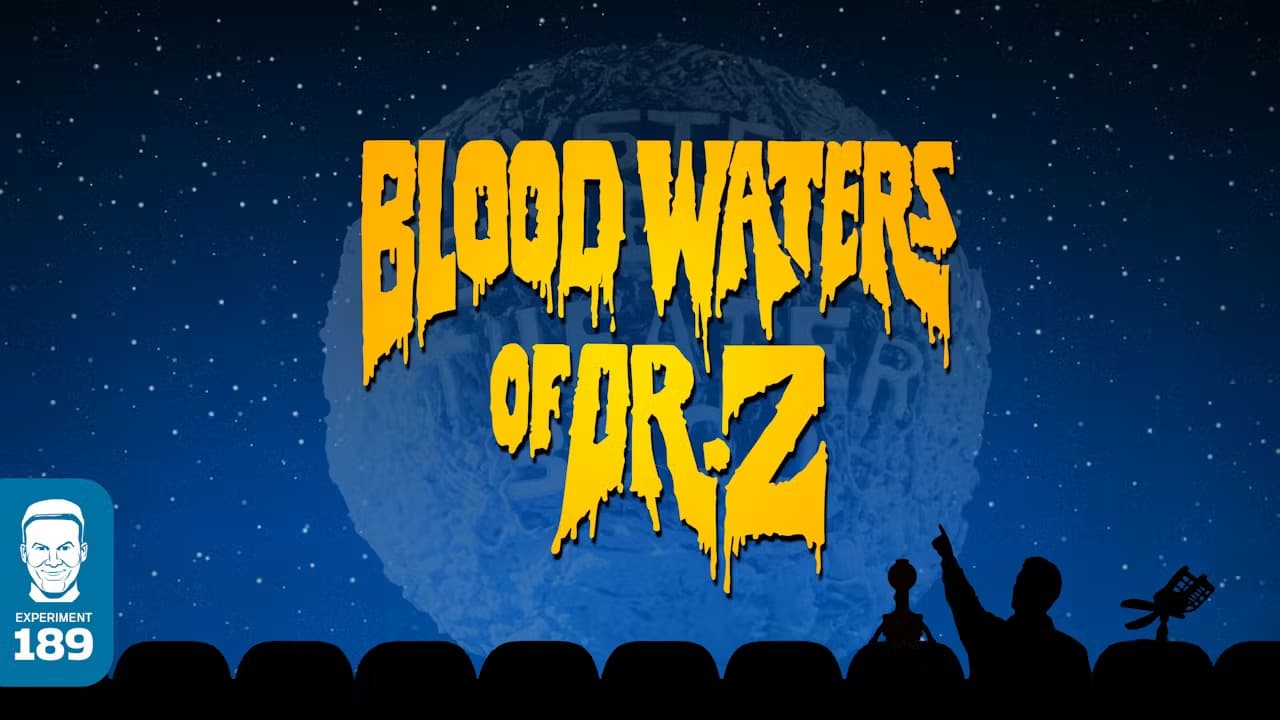 Mystery Science Theater 3000: Blood Waters of Dr. Z