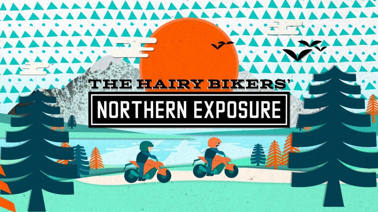 The Hairy Bikers'  Northern Exposure