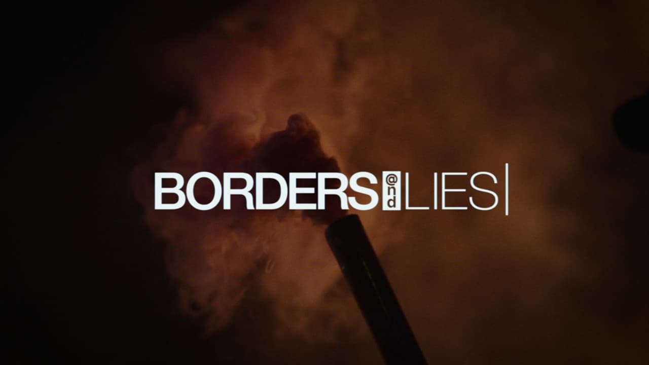 Borders & Lies