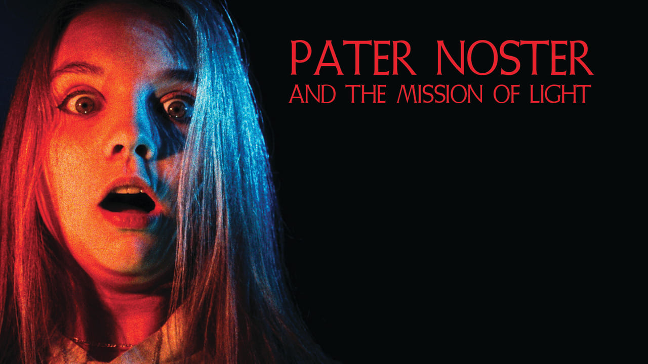 Pater Noster and the Mission of Light