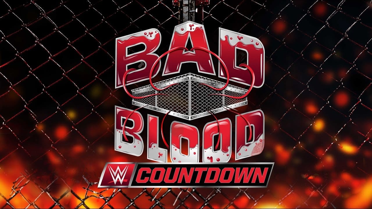 Countdown to WWE Bad Blood 2024