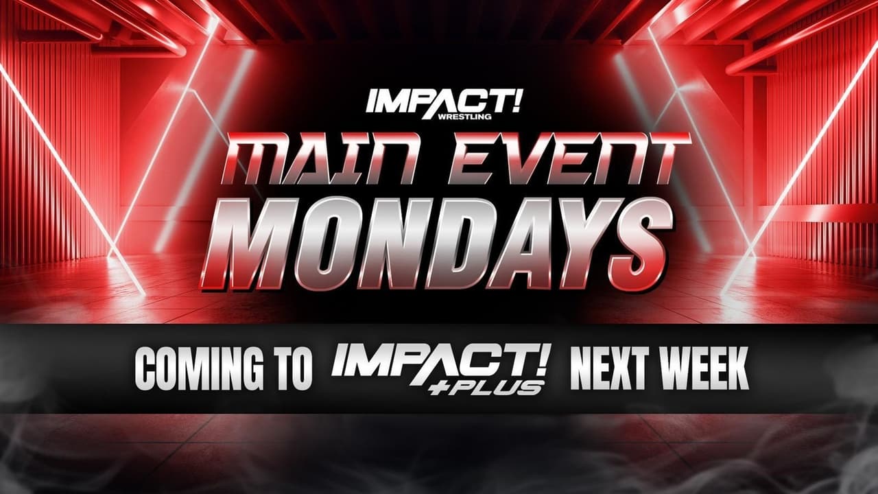 Impact Main Event Mondays