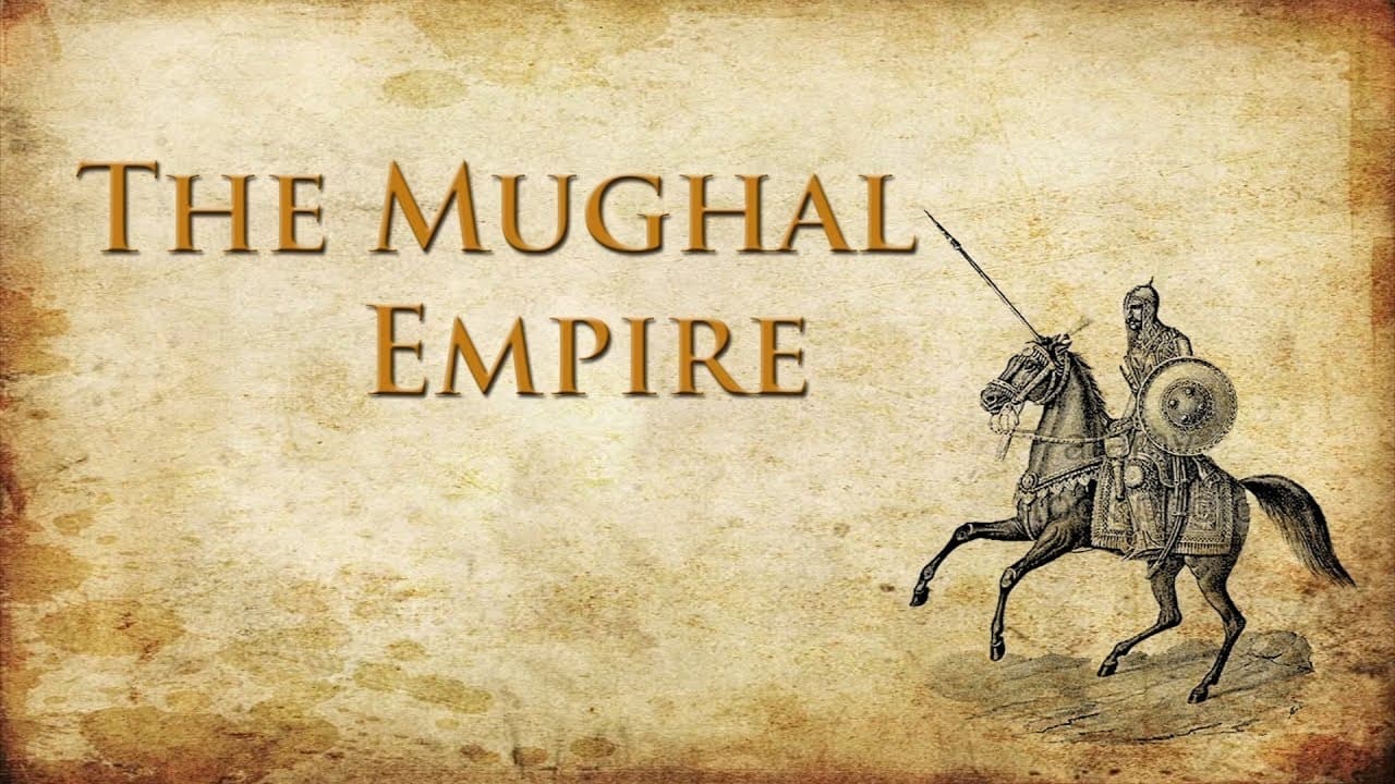 Warrior Empire: The Mughals of India