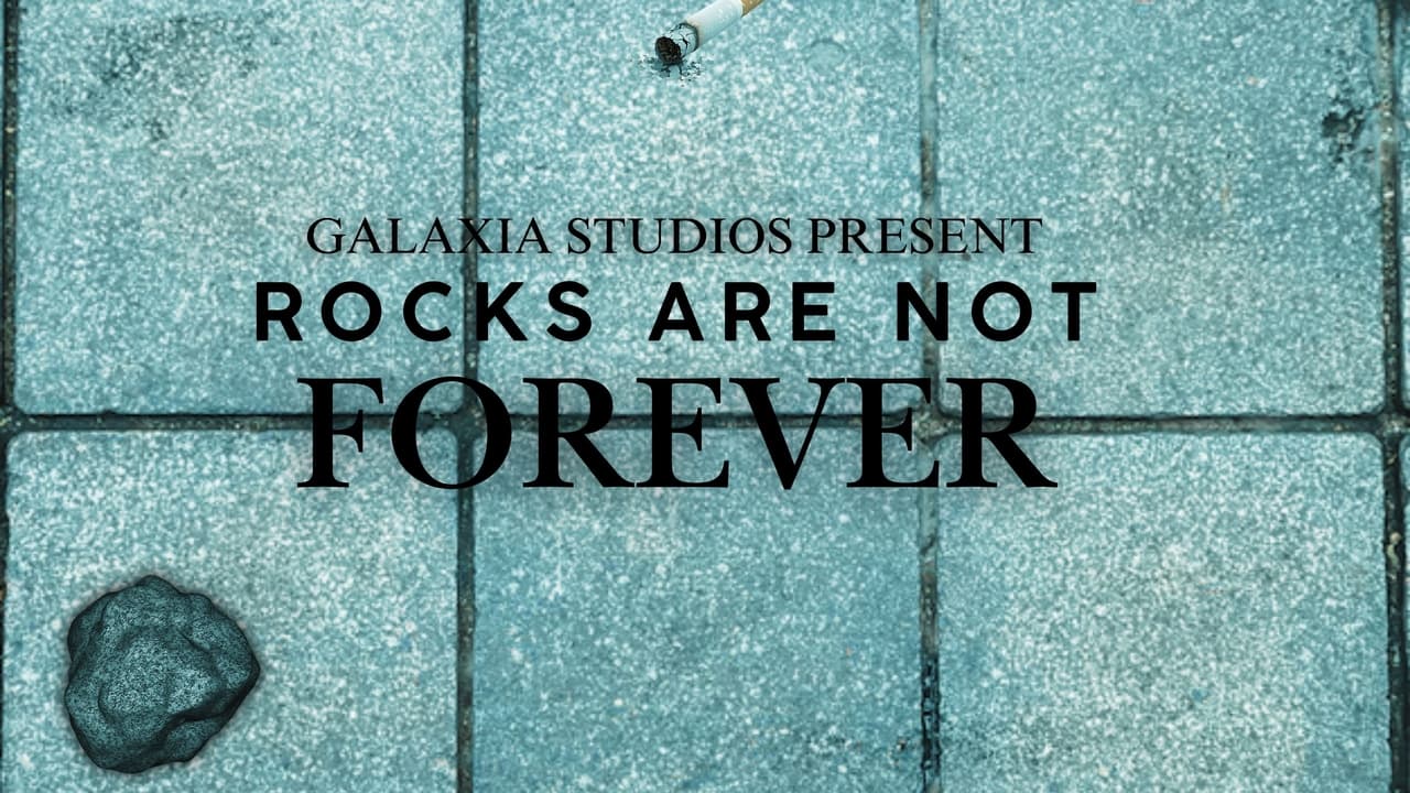 Rocks are not forever