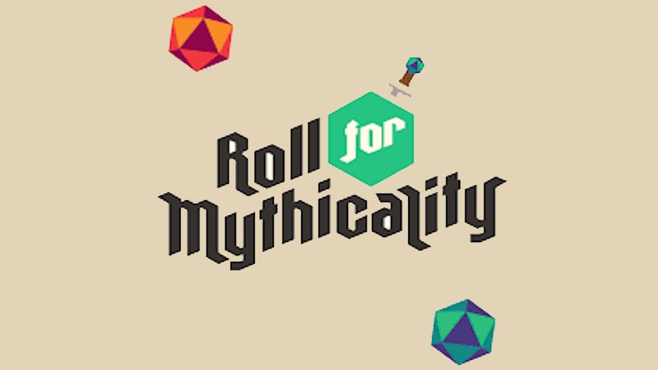 Roll For Mythicality