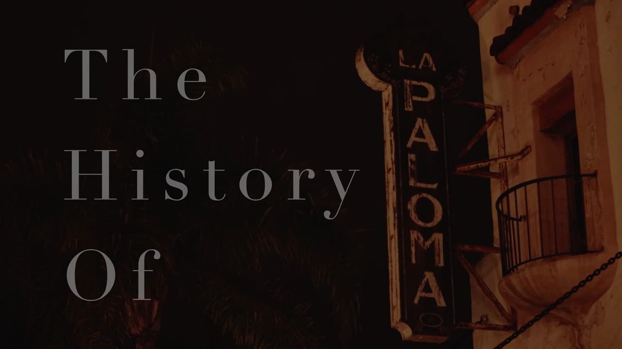 The History of the La Paloma Theater