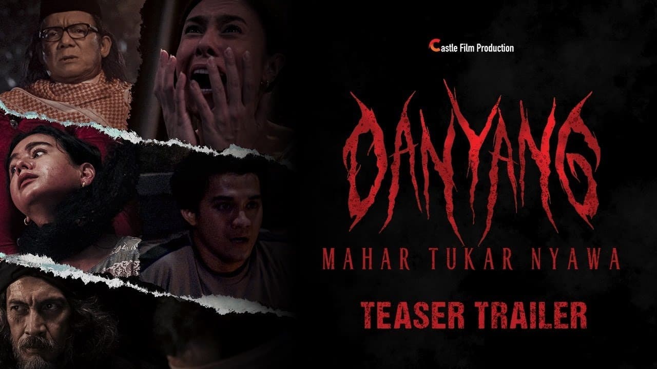 Danyang: Mahar Tukar Nyawa