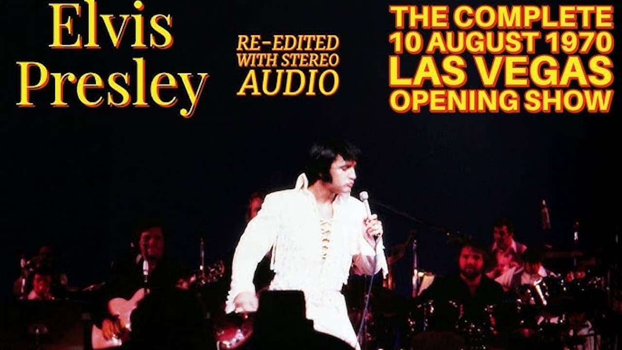 Elvis Presley: The Complete Las Vegas Opening Show