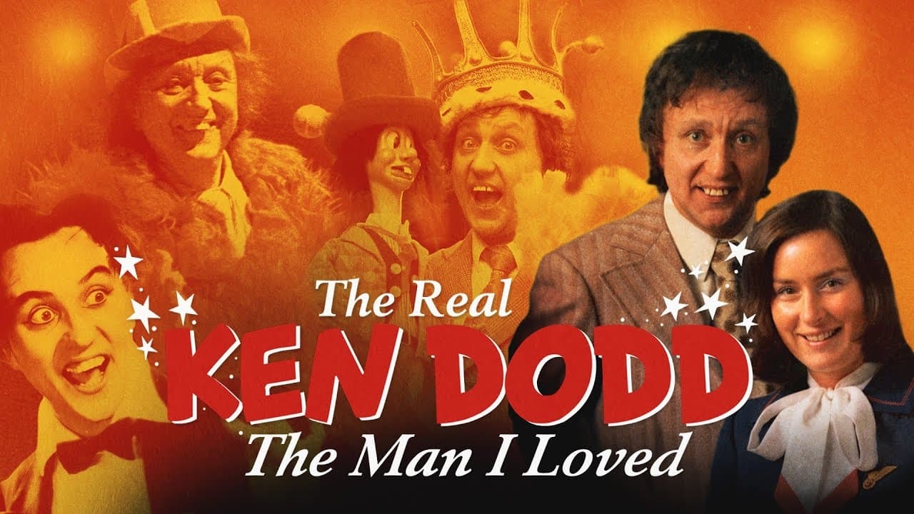 The Real Ken Dodd: The Man I Loved