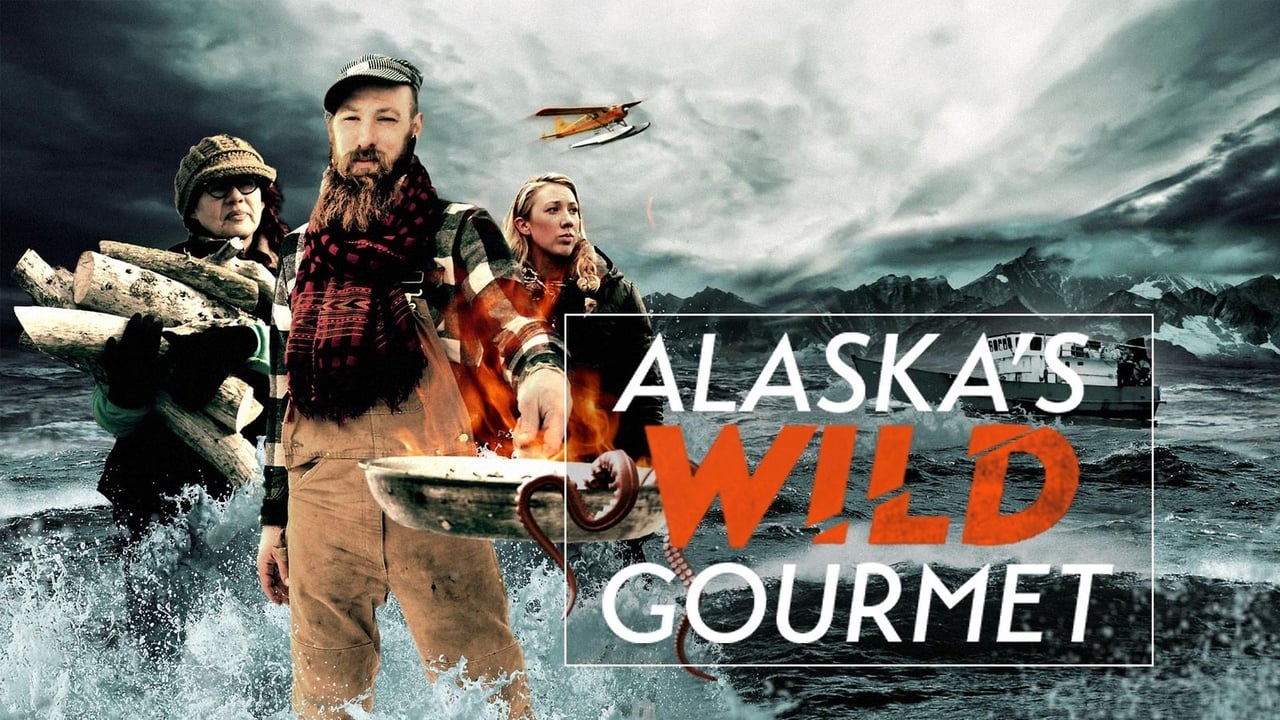 Alaska's Wild Gourmet