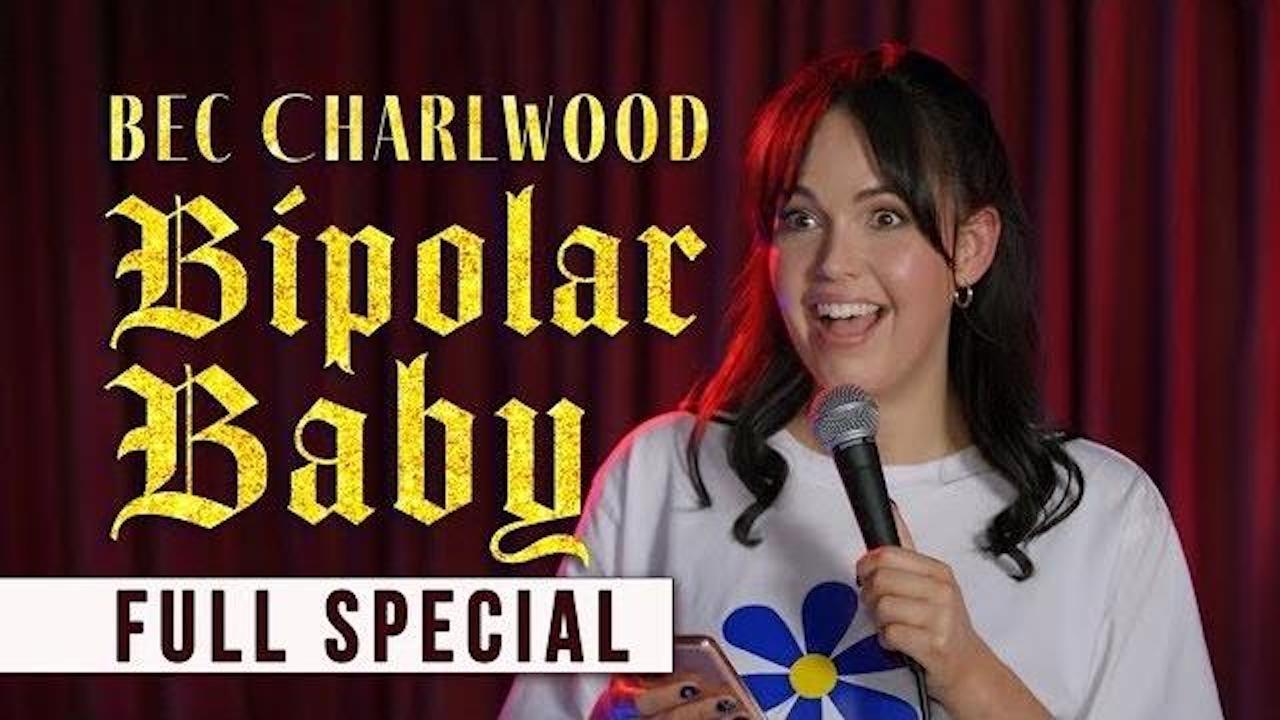 Bec Charlwood: Bipolar Baby