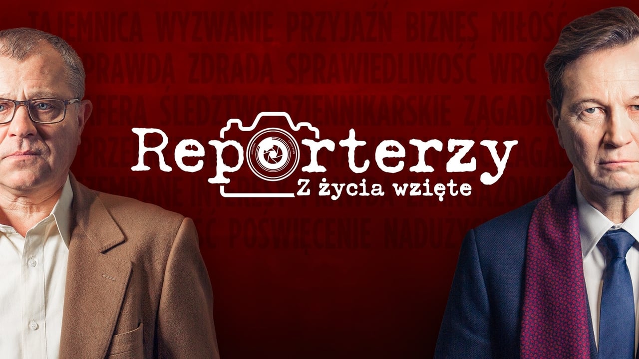 Reporterzy. Z życia wzięte