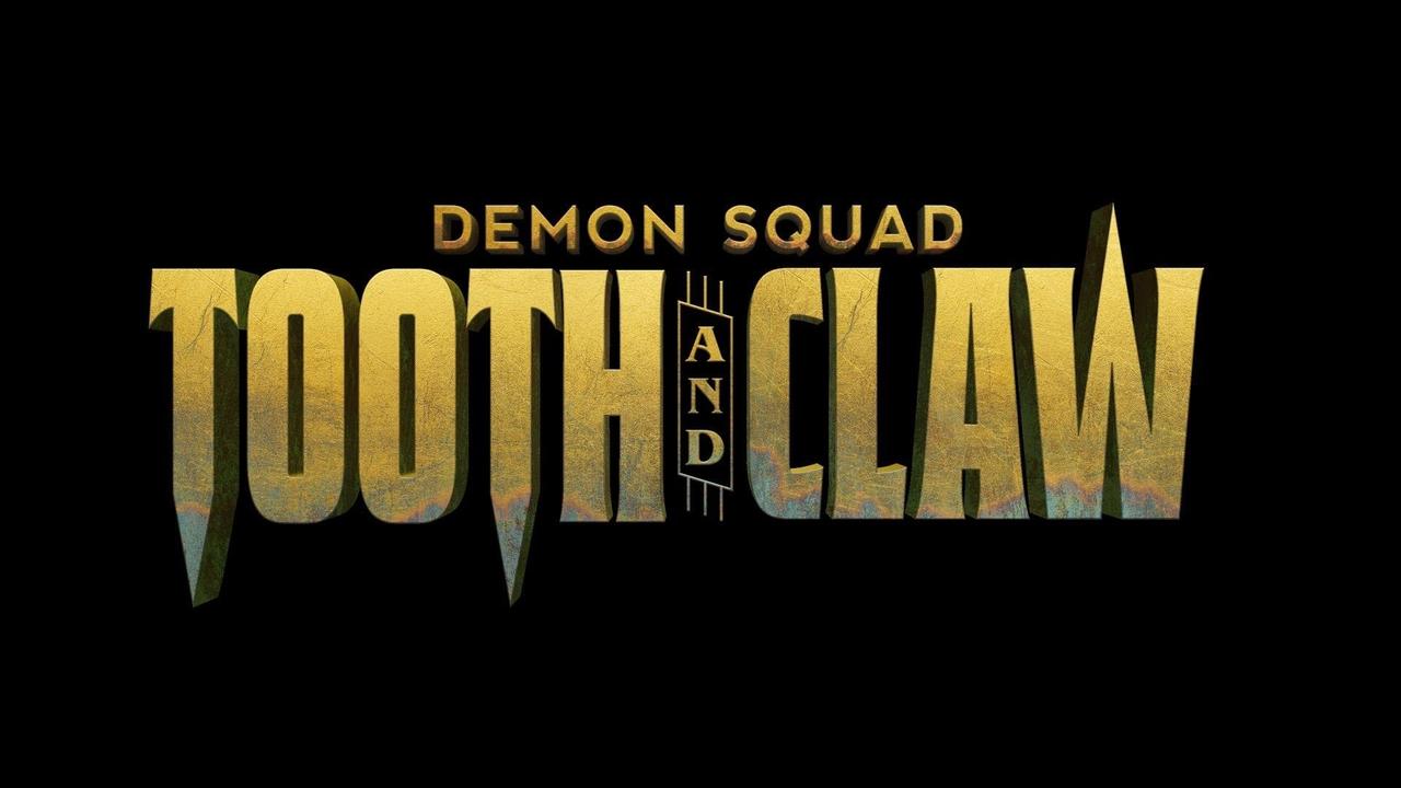 Demon Squad: Tooth and Claw