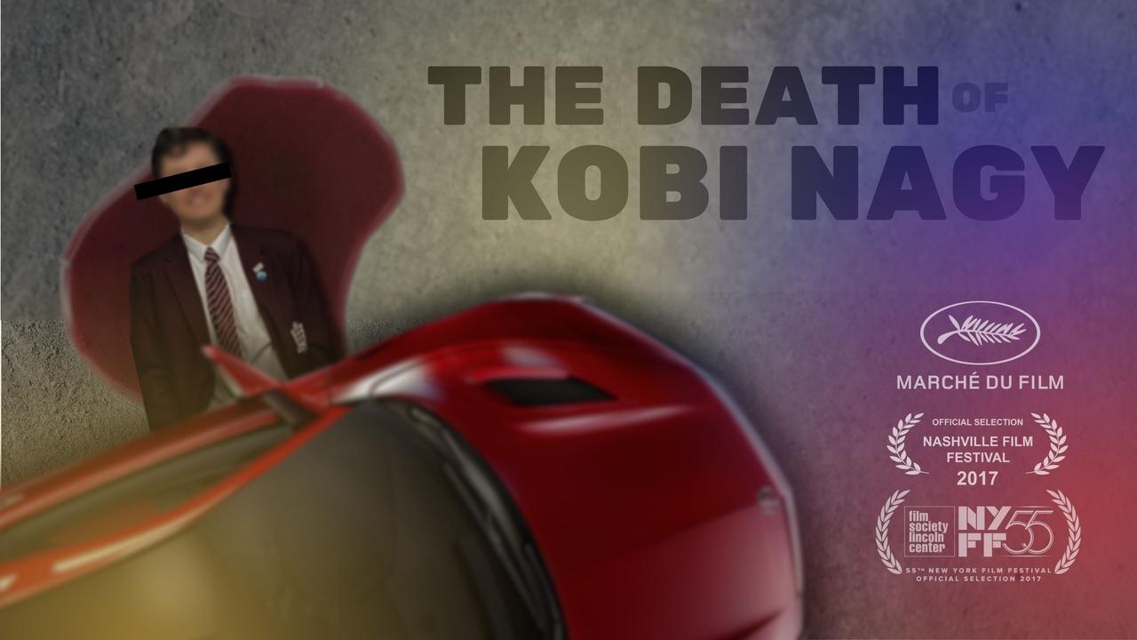 The Death of Kobi Nagy