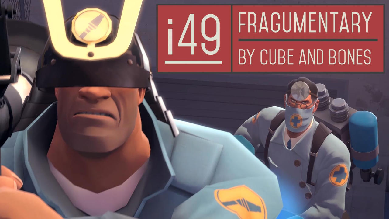 i49: TF2 Fragumentary