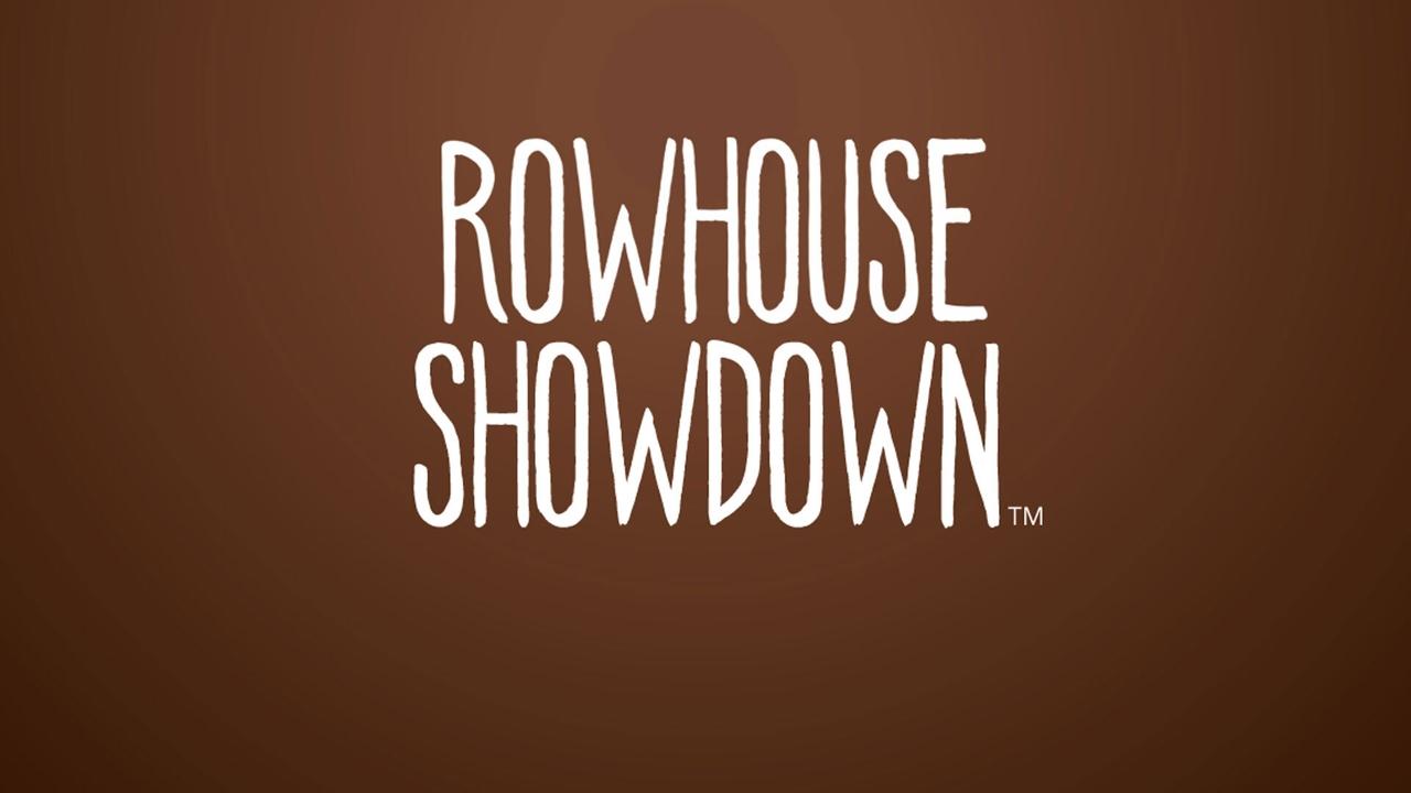 Rowhouse Showdown