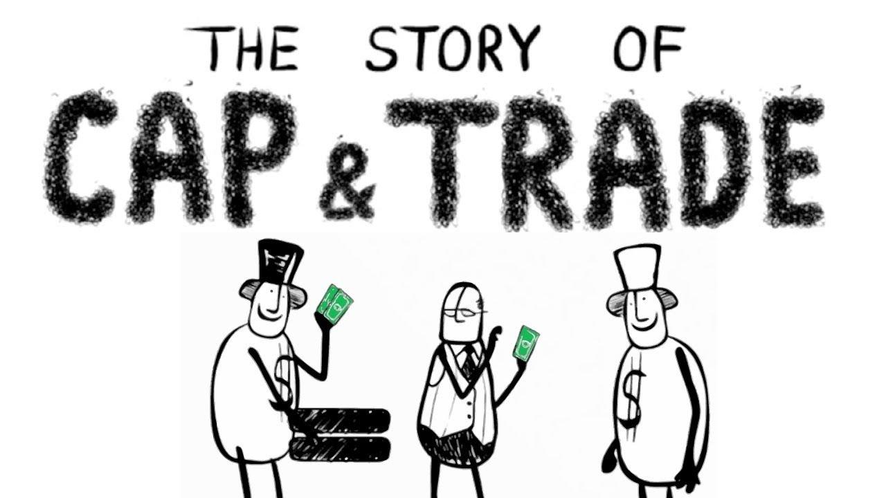 The Story of Cap & Trade