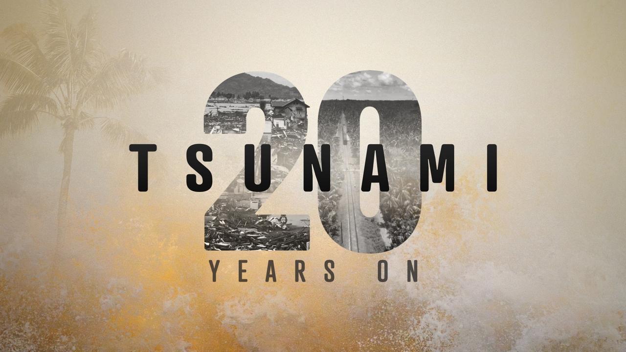 Tsunami: 20 Years On