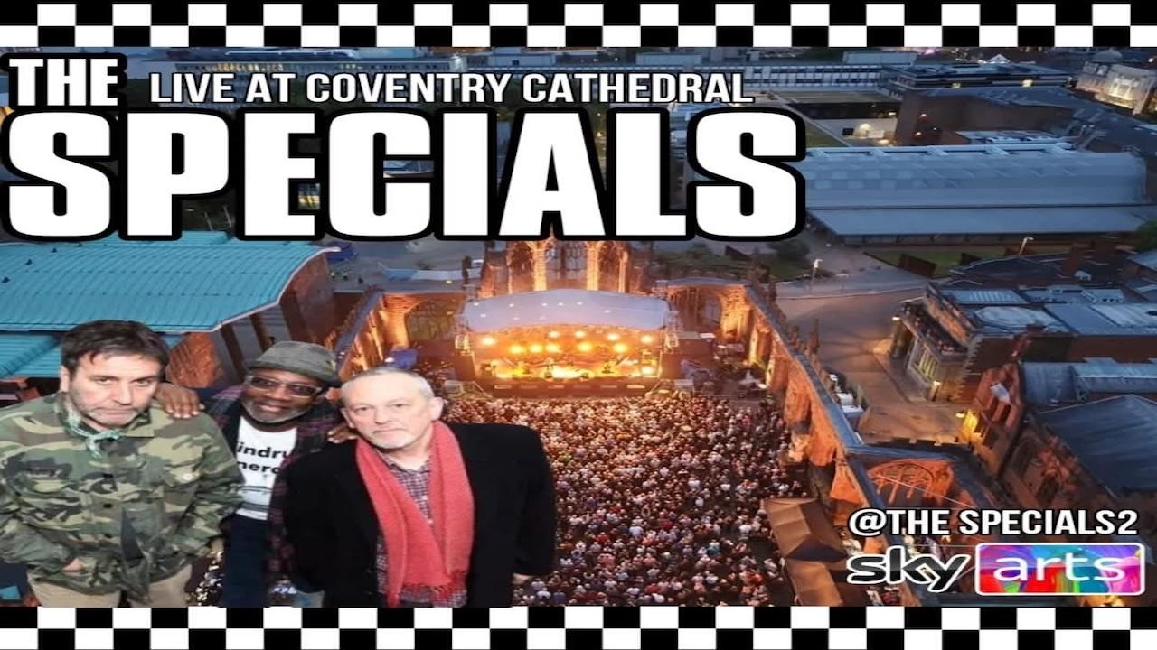 The Specials: Live from Coventry Cathedral