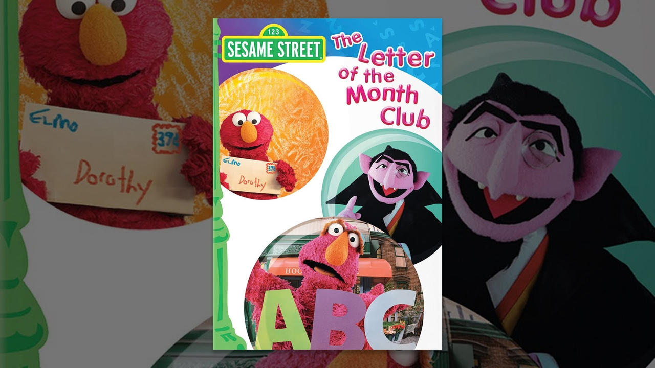 Sesame Street: The Letter of the Month Club