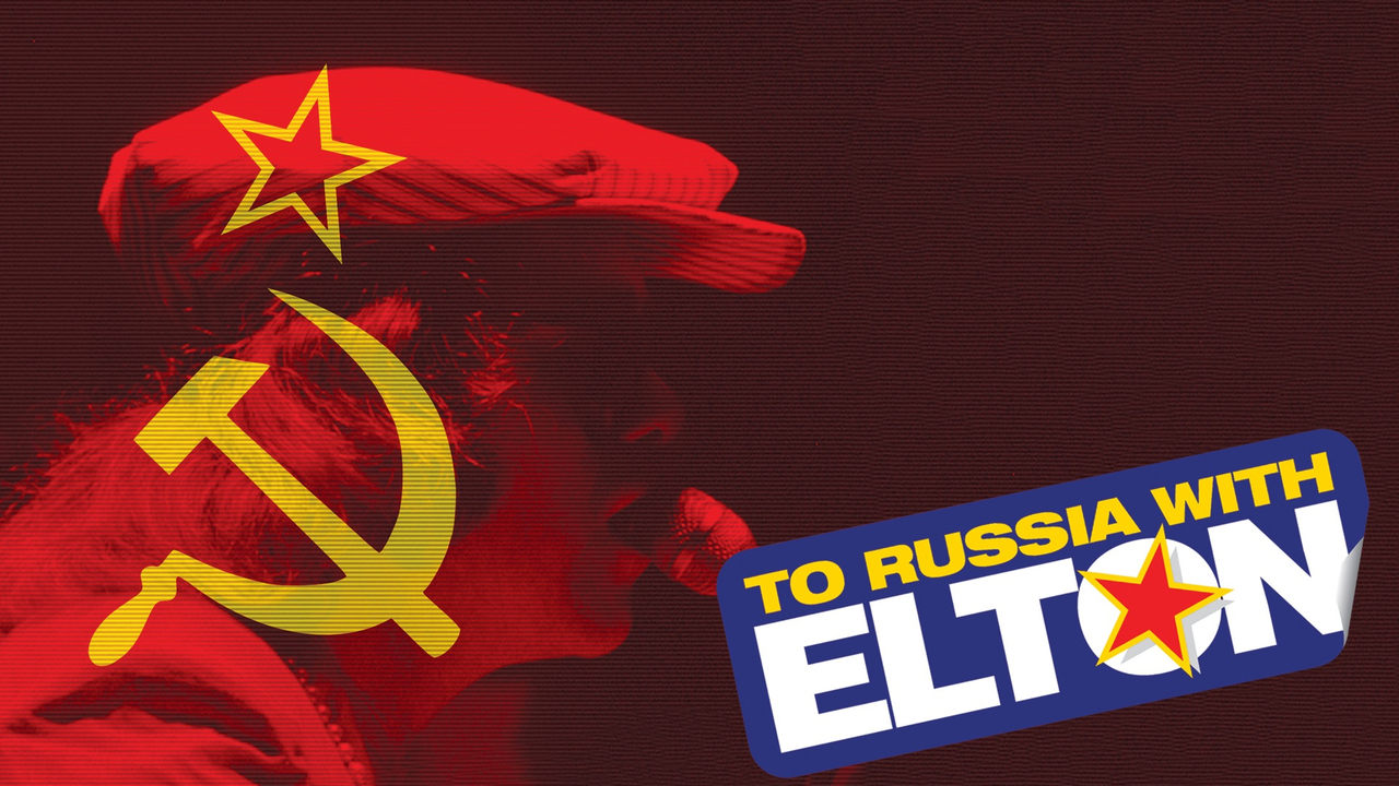 To Russia... with Elton