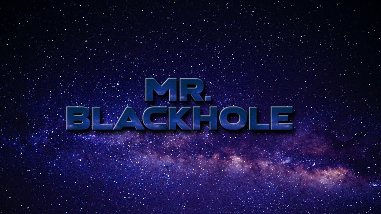 Mr. Blackhole