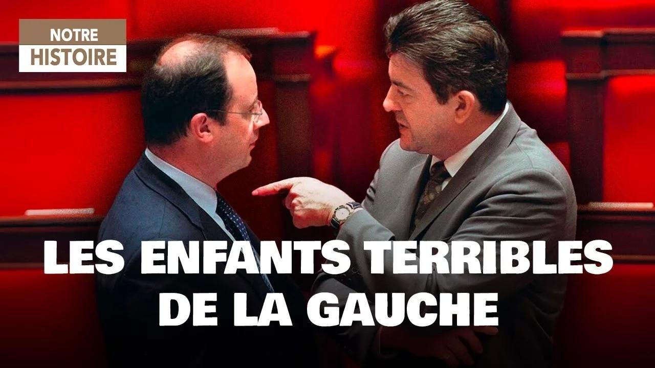 Les enfants terribles de la gauche