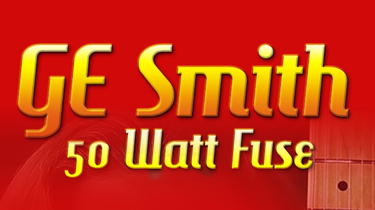 GE Smith: 50 Watt Fuse