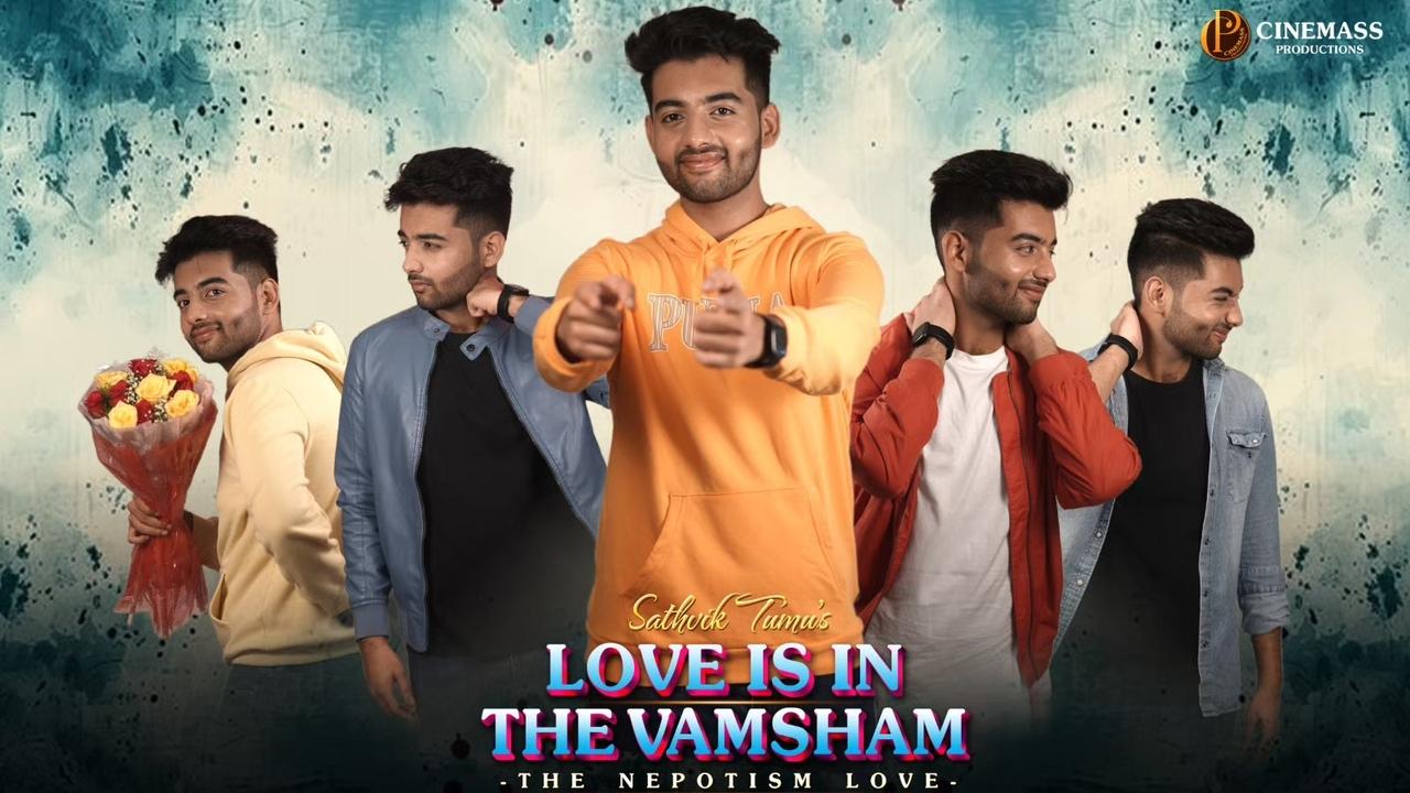 Sathvik Tumu's: Love Is In The Vamsham