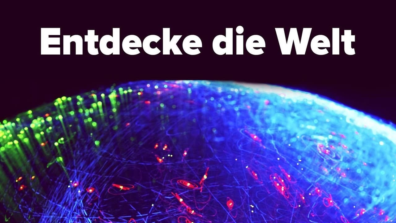 Entdecke die Welt