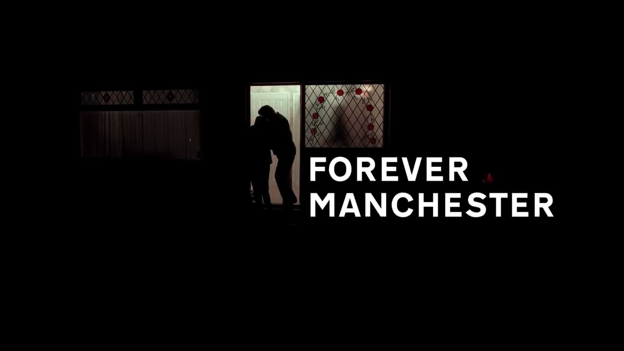 Forever Manchester