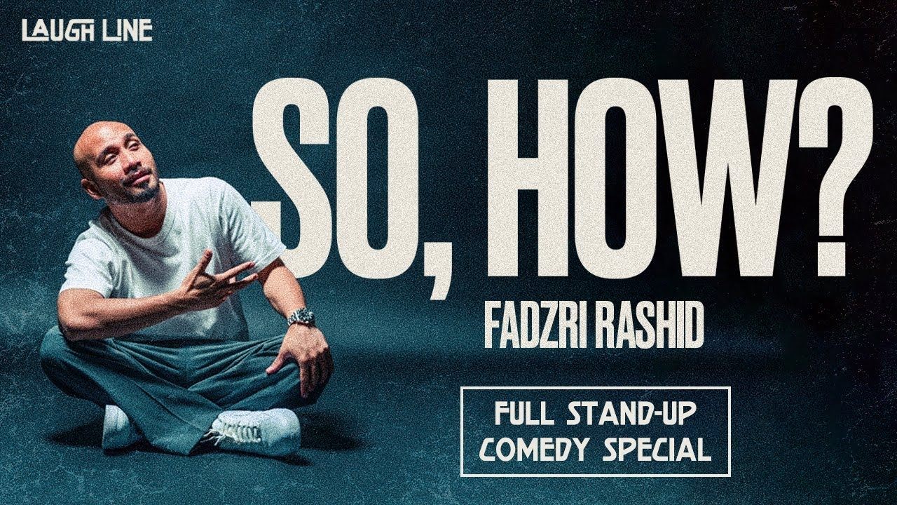 Fadzri Rashid: So, How?