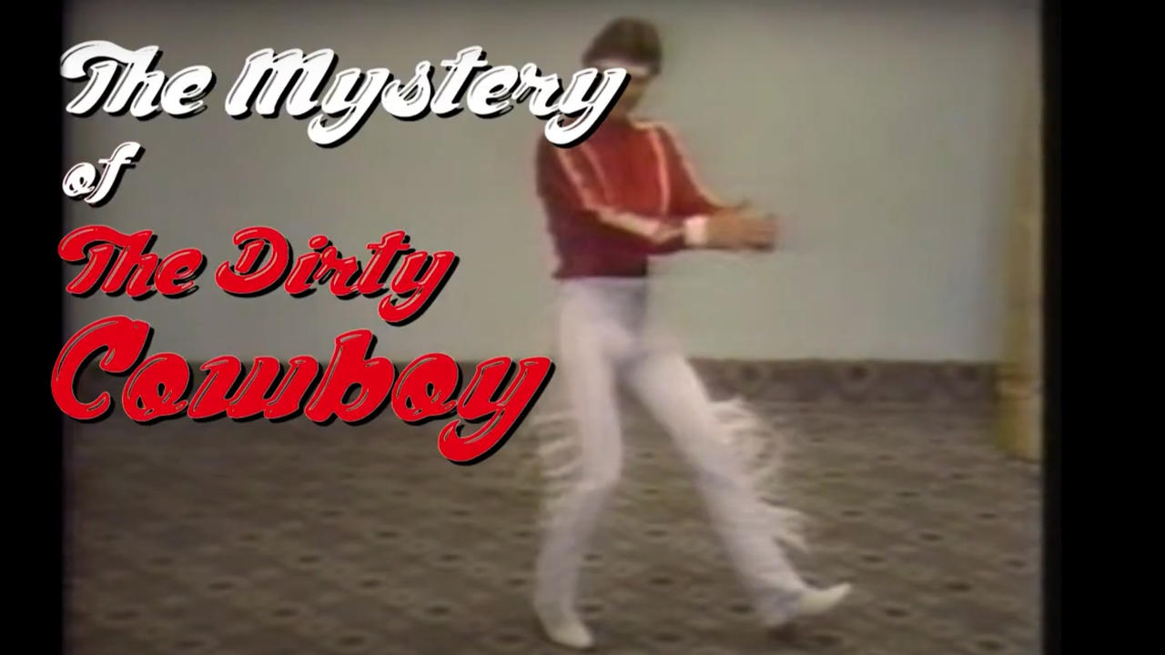 The Mystery of The Dirty Cowboy