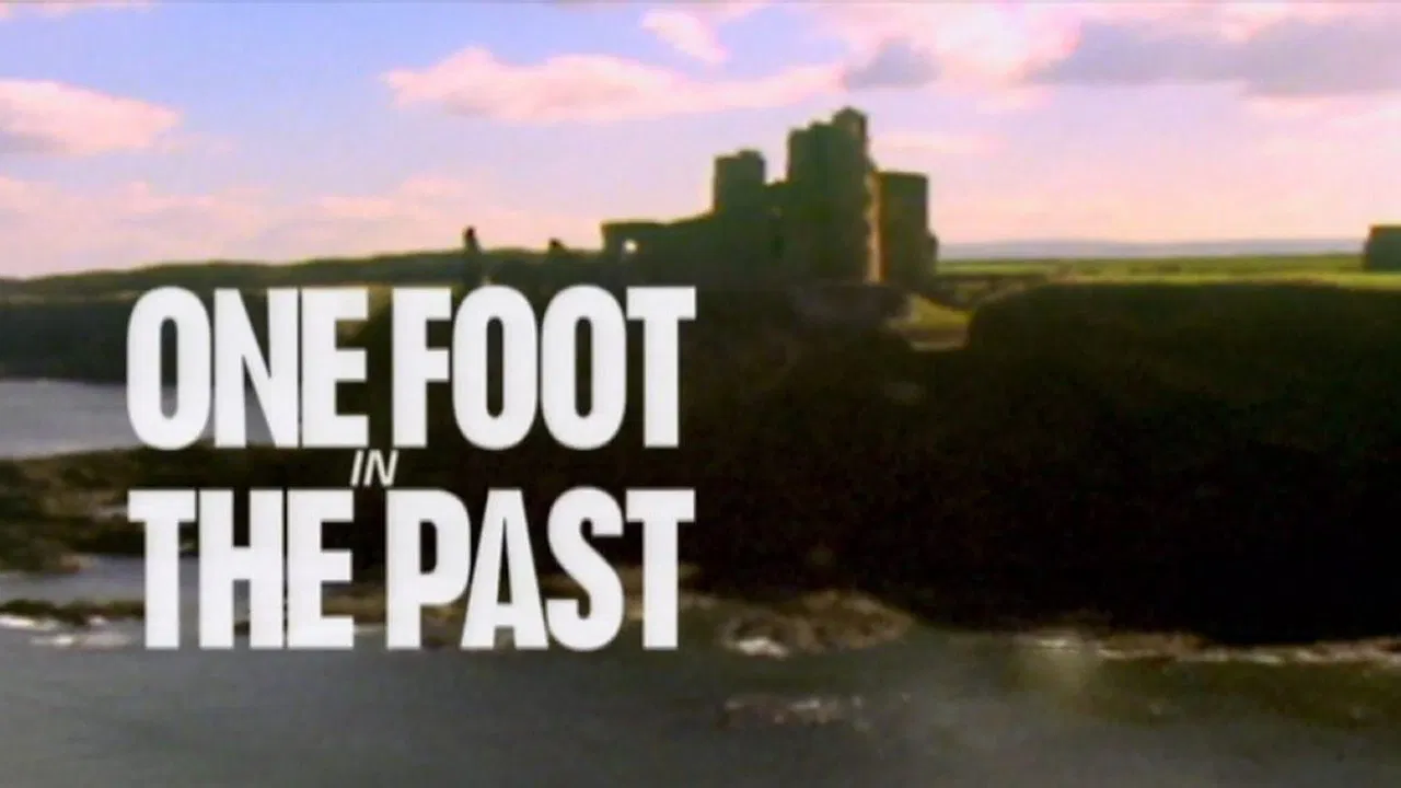 One Foot in the Past
