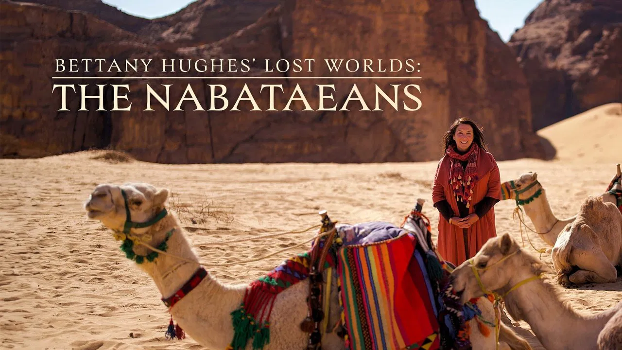 Bettany Hughes' Lost Worlds: The Nabataeans
