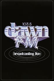 Watch The Weeknd: 103.5 Dawn FM