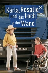 Watch Karla, Rosalie und das Loch in der Wand