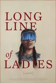 Watch Long Line of Ladies