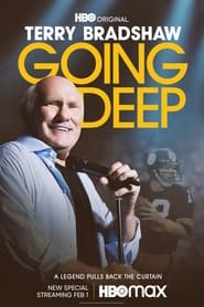 Watch Terry Bradshaw: Going Deep