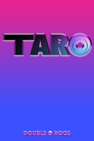 Watch Taro