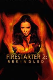 Watch Firestarter: Rekindled