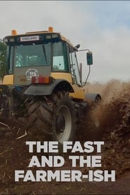 Watch The Fast And The Farmer-ish