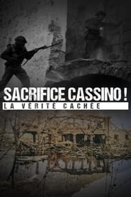 Watch Sacrifica Cassino! La verità nascosta