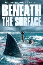 Watch Beneath the Surface